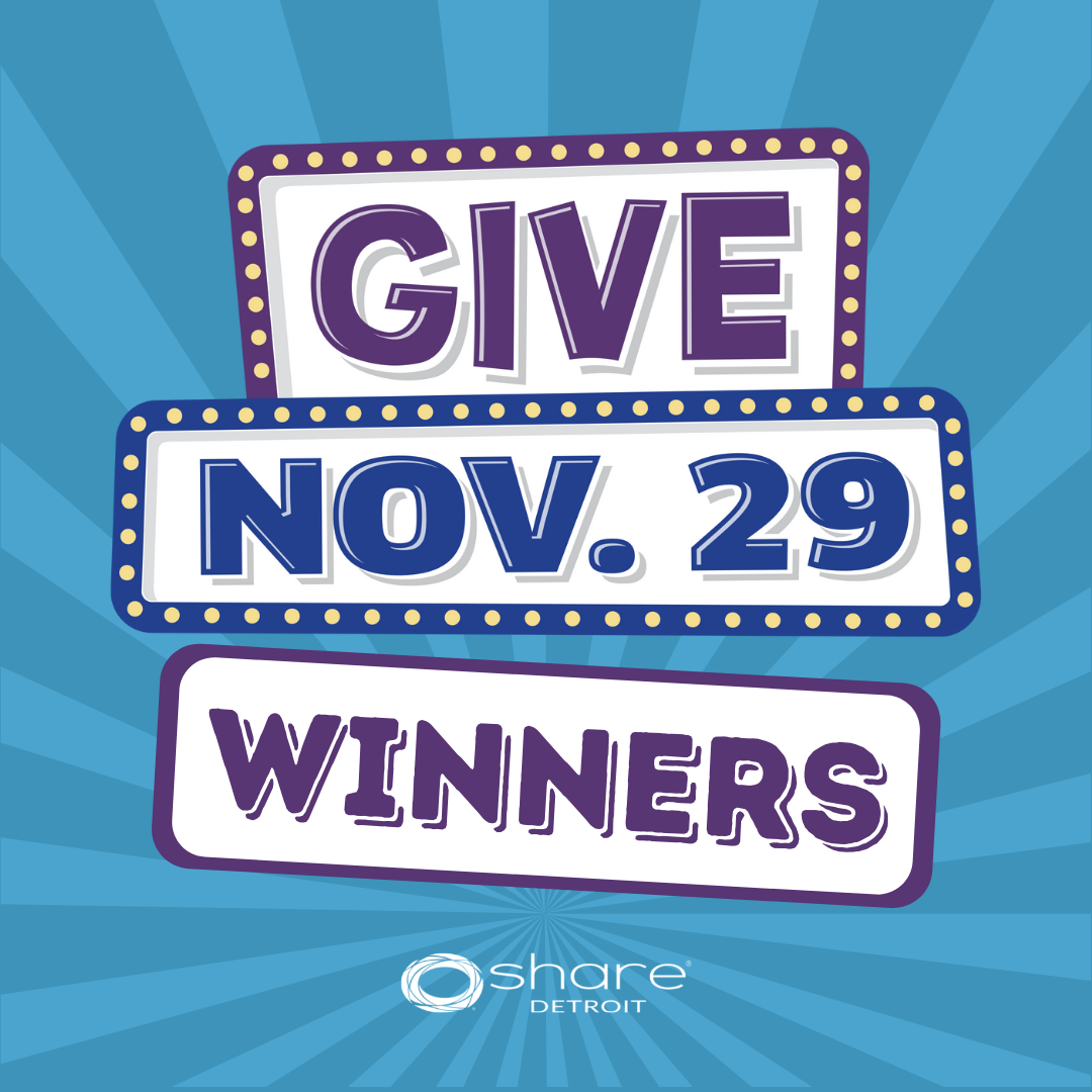 #GivingTuesdayDetroit Nonprofit Winners | SHARE Detroit