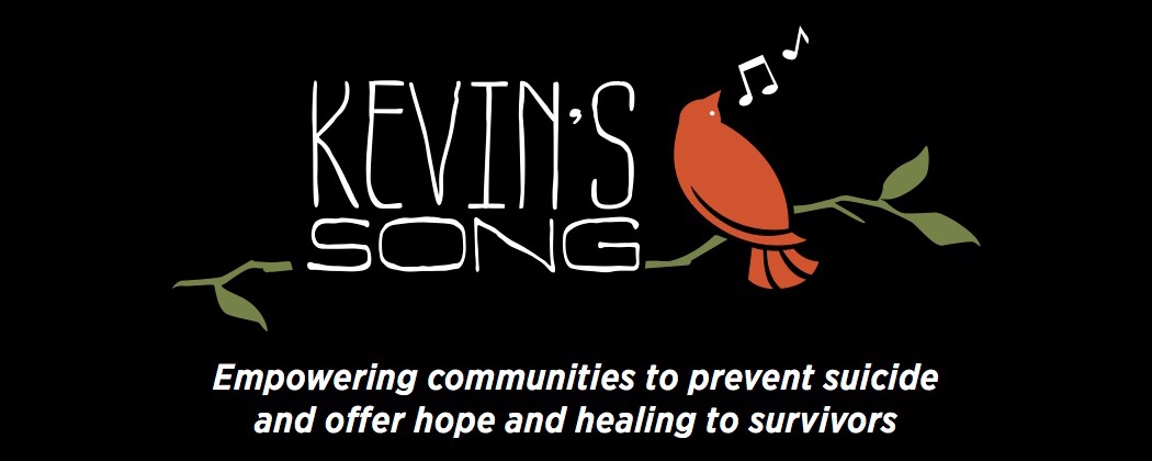 The Kevin’s Song logo: a red bird singing on a branch against a black background.  The logo text reads “Kevin’s Song.”  Below the logo is the tagline: Empowering communities to prevent suicide and offering hope and healing to survivors.”
