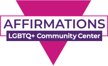 Pink triangle with purple and white text "Affirmations LGBTQ+ Community Center".