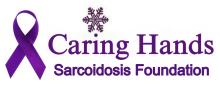 Caring Hands Sarcoidosis Foundation 