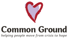 Common Ground: helping people move from crisis to hope